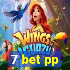 7 bet pp